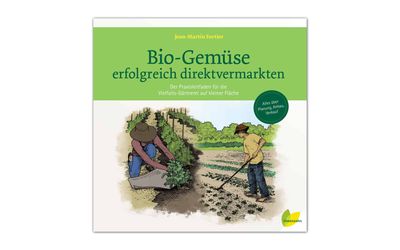 Bio-Gemüse erfolgreich direktvermarkten