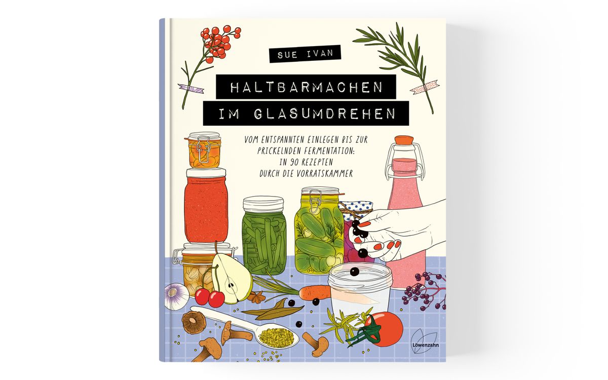Haltbarmachen im Glasumdrehen