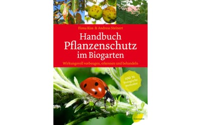 Handbuch Pflanzenschutz im Biogarten